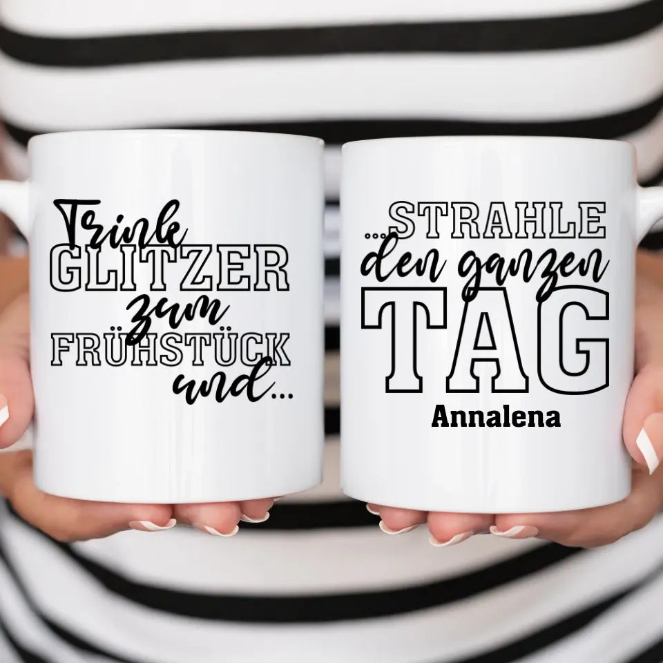 Trink Glitzer - Tasse