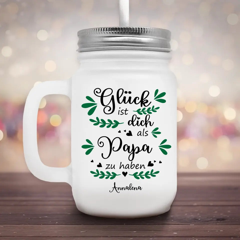 Glück dich als Papa zu haben - Marmeladenglas
