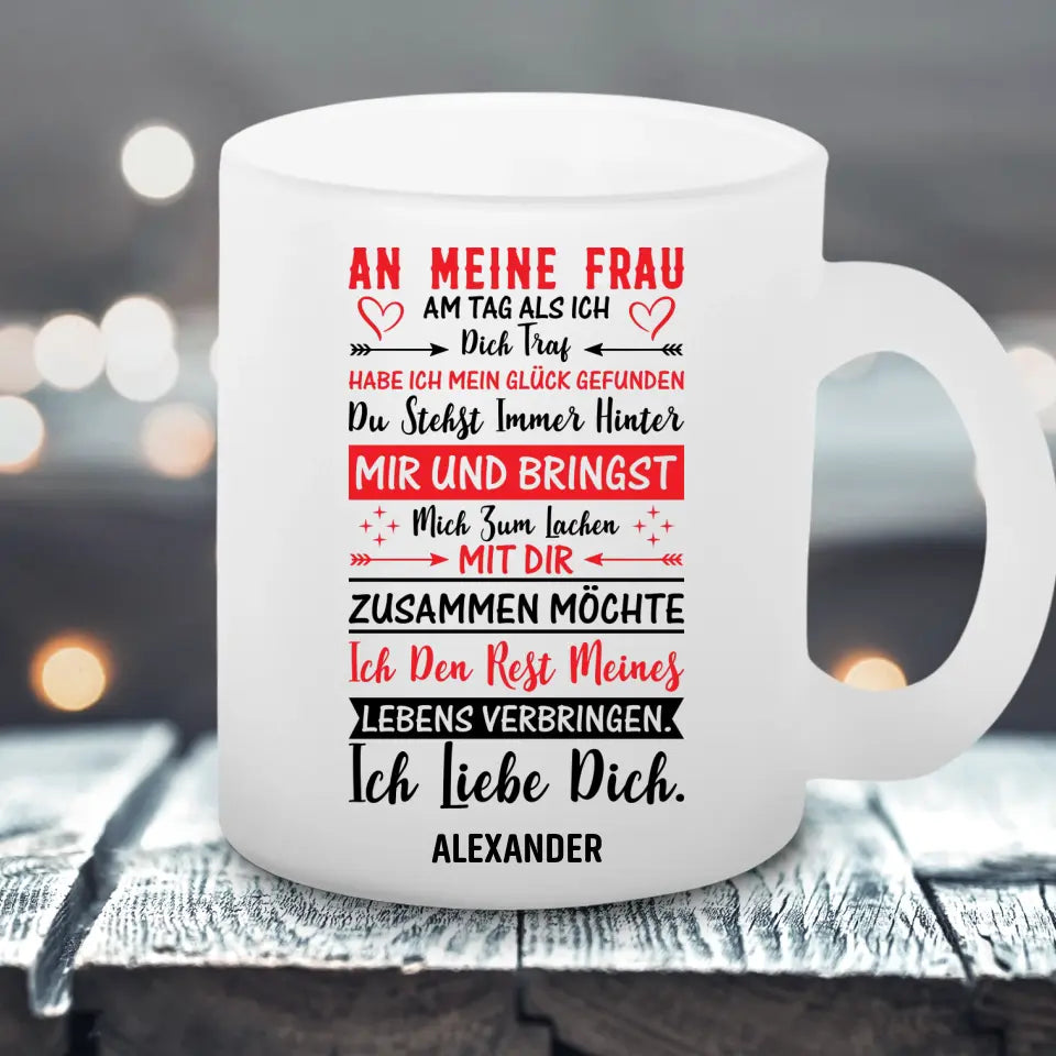An Meine Frau - Satinierte Tasse