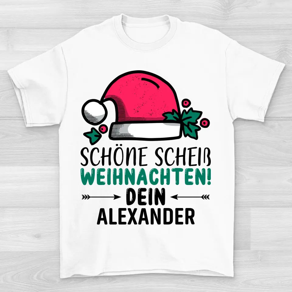 Schöne Sch* Weihnachten - Shirt