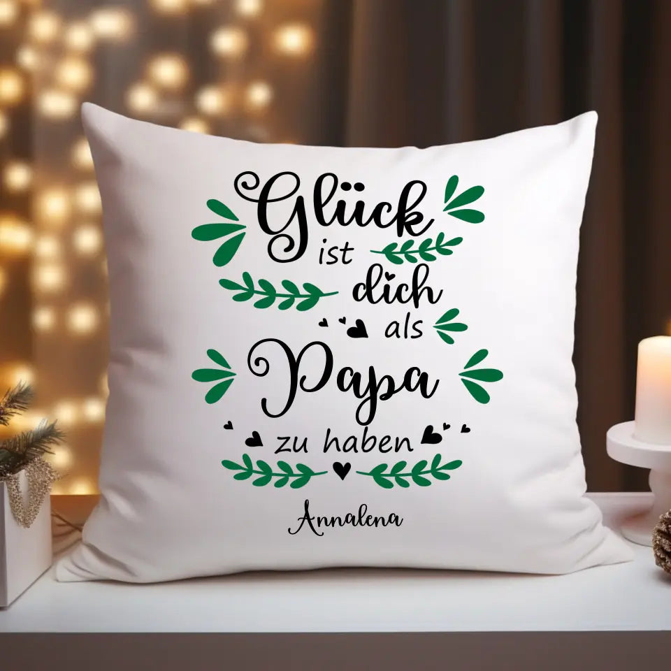 Glück Papa - Kissen