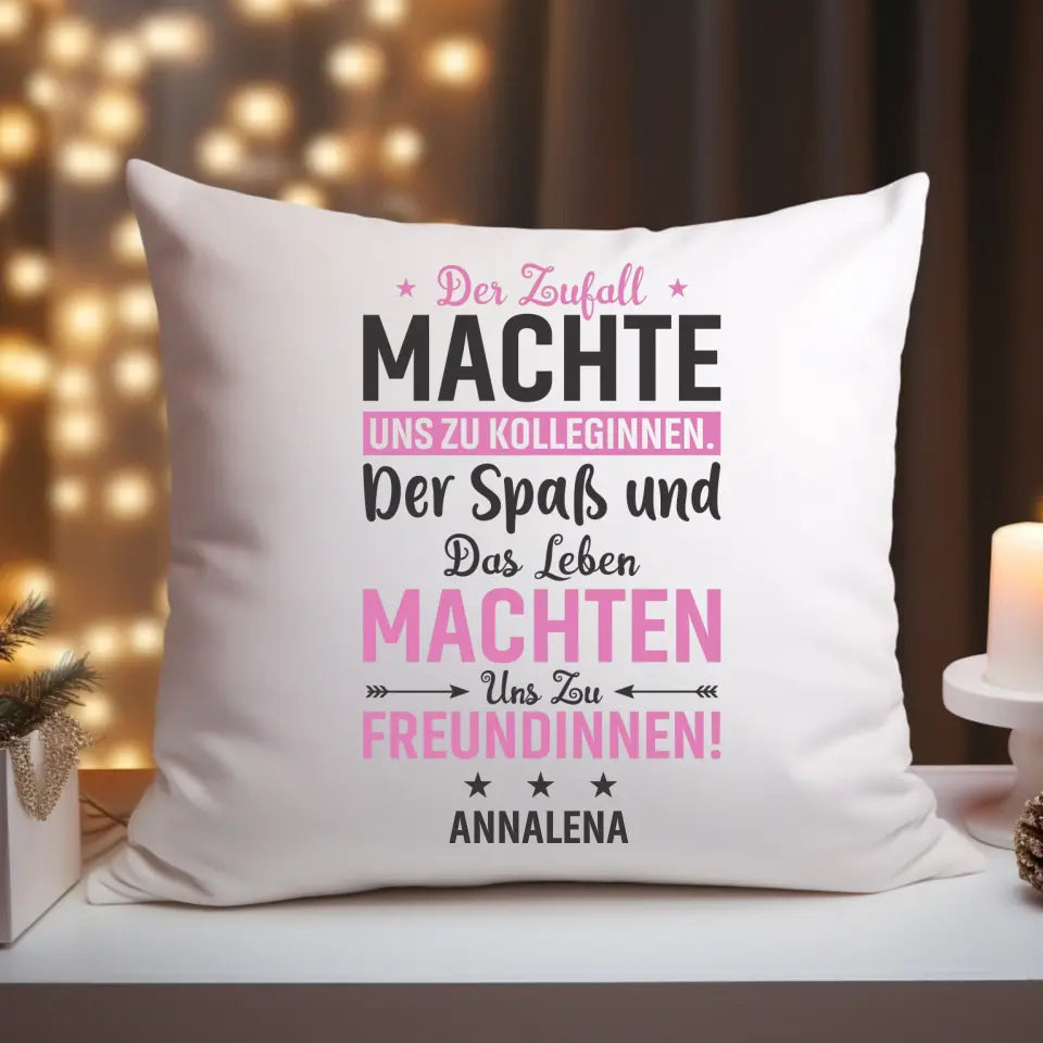 Zufall Kolleginnen - Kissen