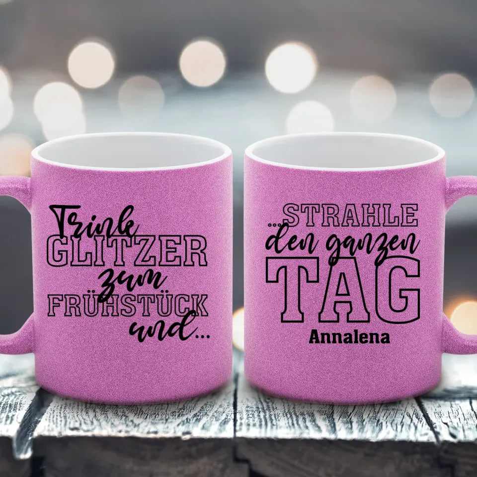 Glitzer Frühstück - Glitzertasse