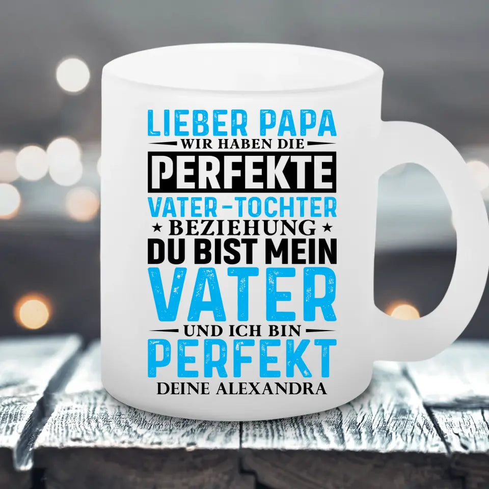 Vater-Tochter Beziehung - Satinierte Tasse