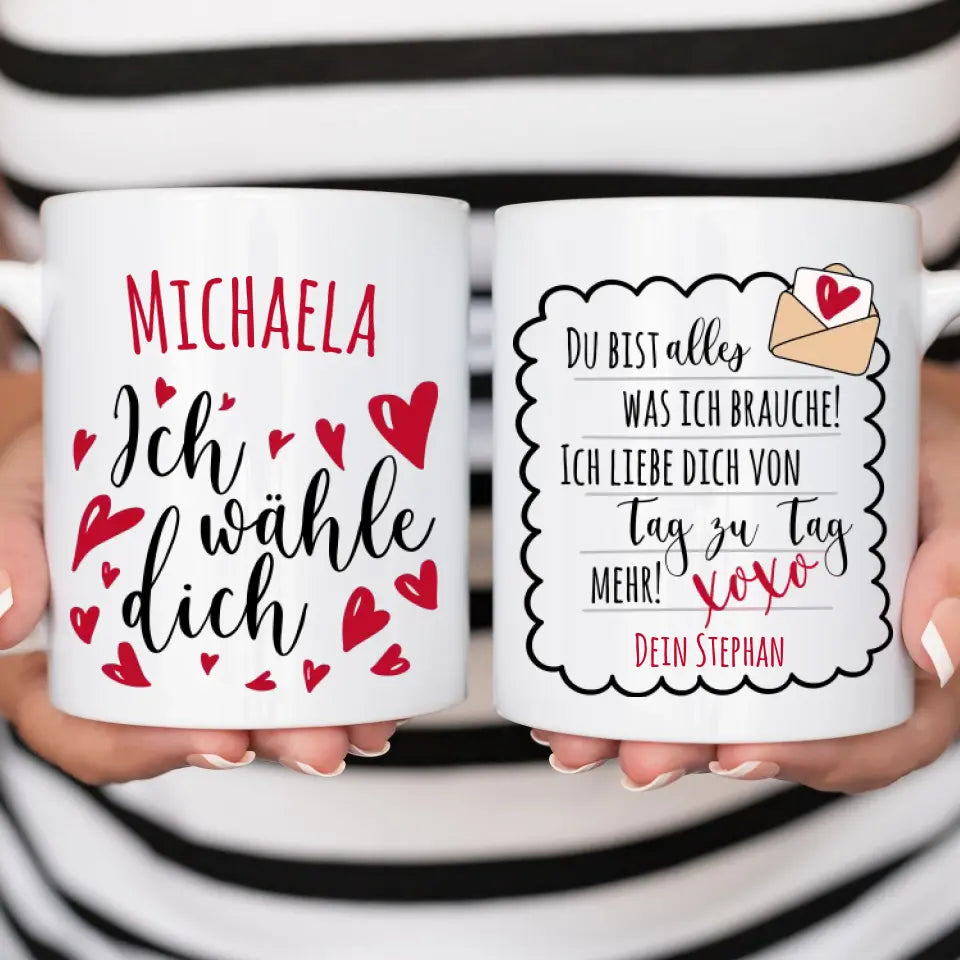 Ich Wähle Dich! - Tasse