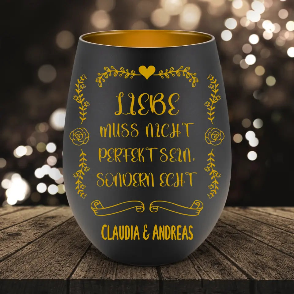 Liebe muss echt sein - Windlicht