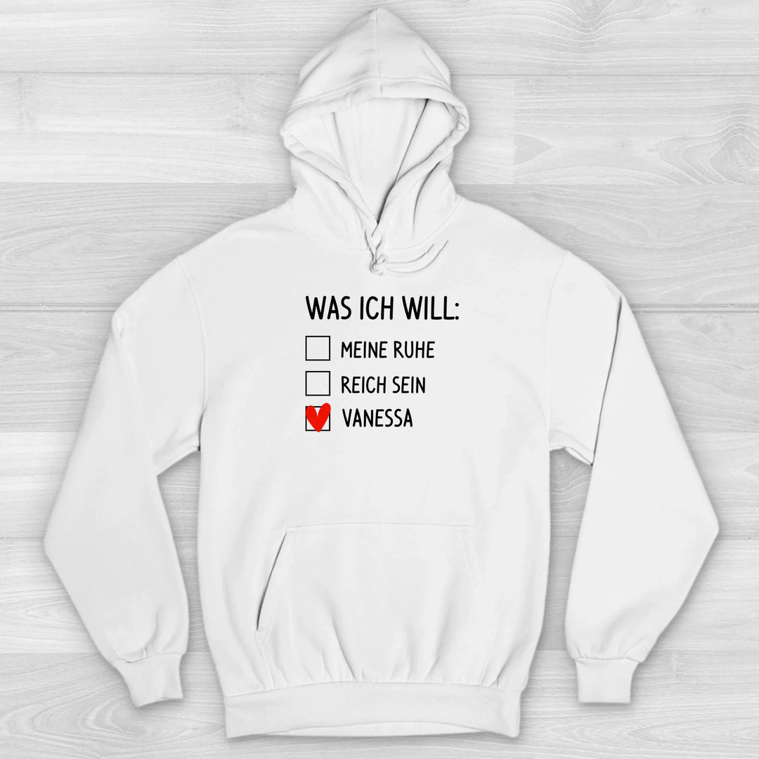 Was ich will - Valentinstag Premium Hoodie