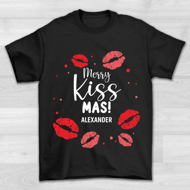 Merry Kissmas - Shirt