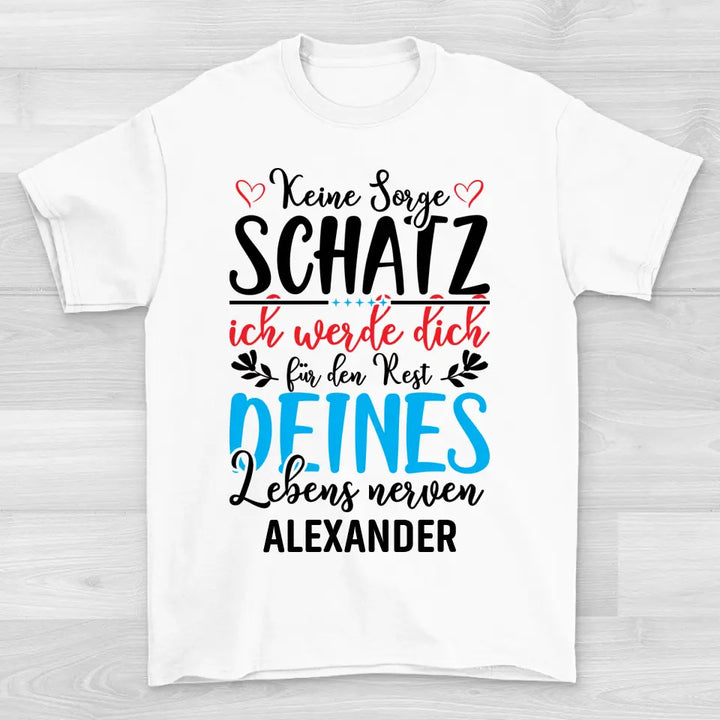 Schatz Nerven - Shirt