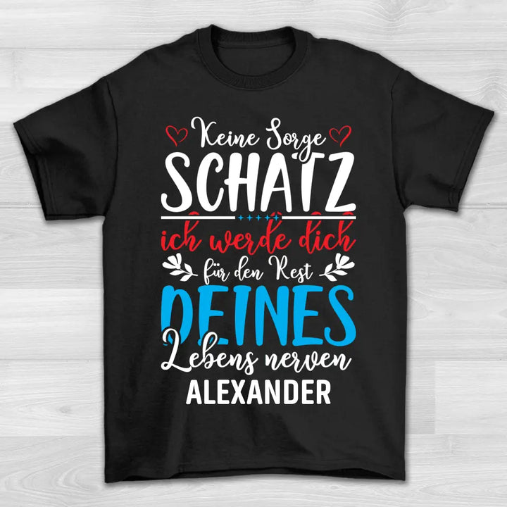 Schatz Nerven - Shirt