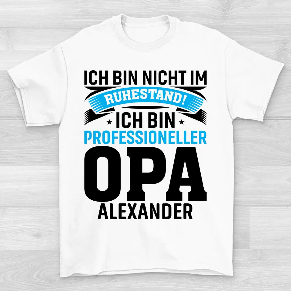 Ruhestand Opa - Shirt