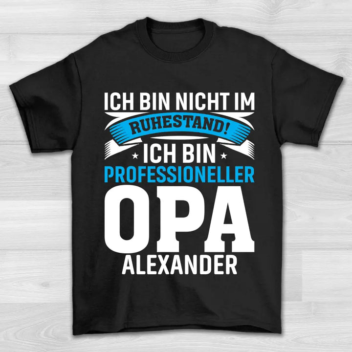 Ruhestand Opa - Shirt