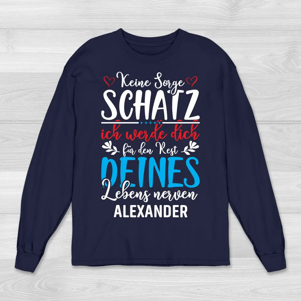 Keine Sorge Schatz - Sweatshirt