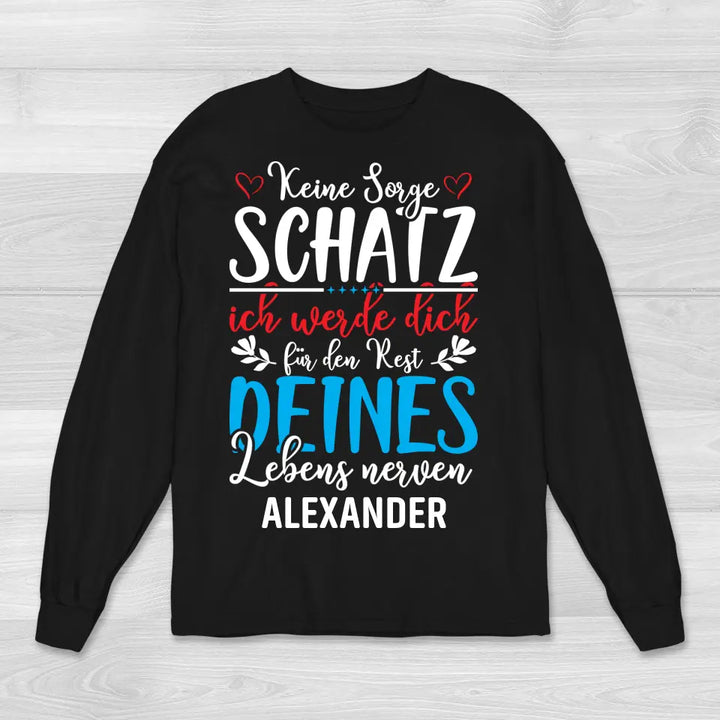 Keine Sorge Schatz - Sweatshirt