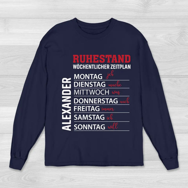 Ruhestand Zeitplan - Sweatshirt