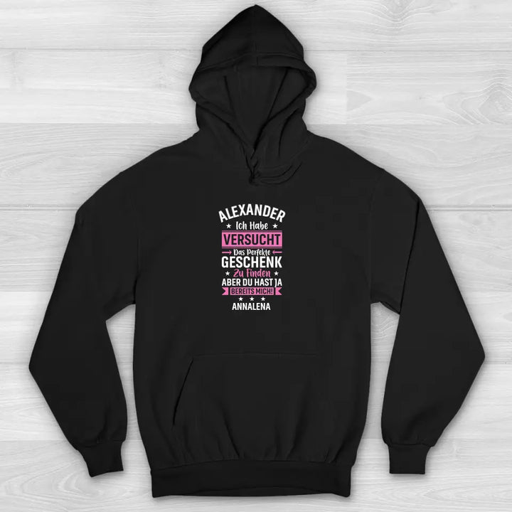 Perfekte Geschenk - Hoodie