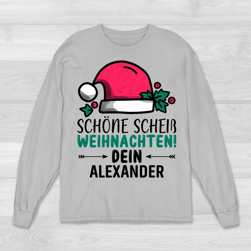 Schöne Sch* Weihnachten - Sweatshirt