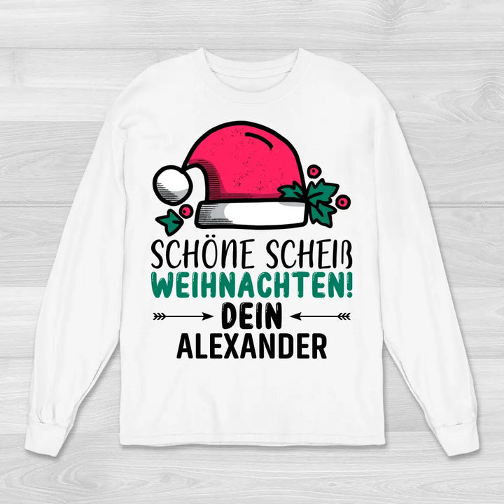 Schöne Sch* Weihnachten - Sweatshirt