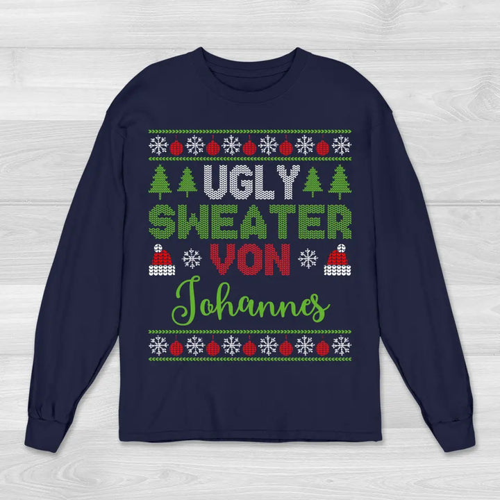 Ugly Sweater Name - Sweatshirt