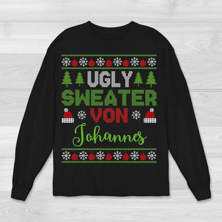 Ugly Sweater Name - Sweatshirt