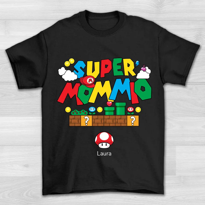 Super Mommio - Shirt Unisex