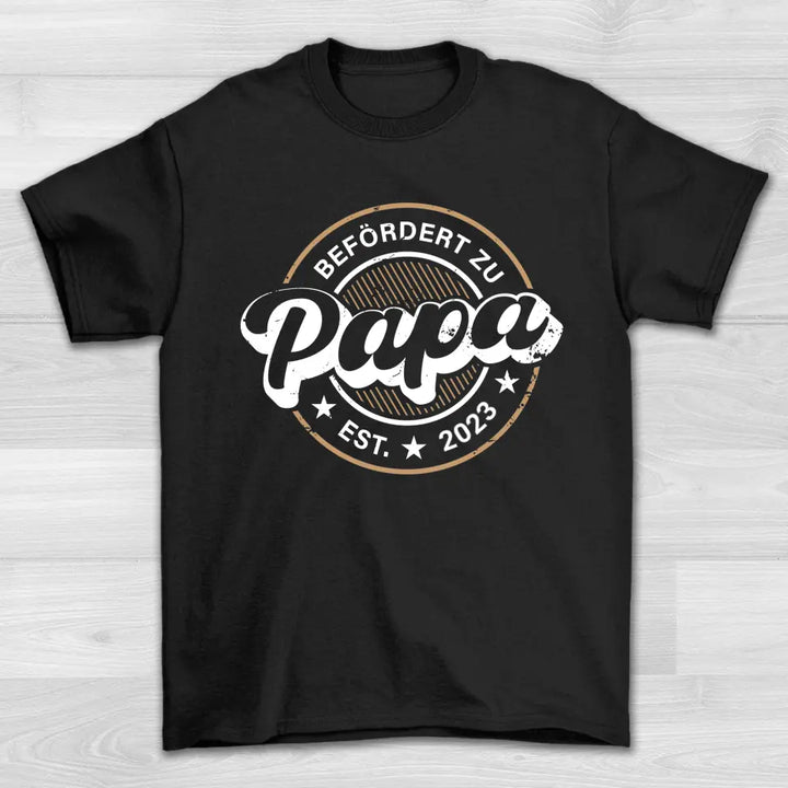 Befördert Zu Papa  - Shirt Unisex