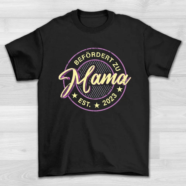 Befördert Zu Mama  - Shirt Unisex