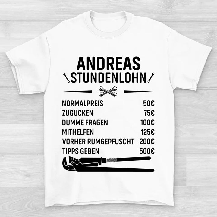 Stundenlohn - Shirt Unisex