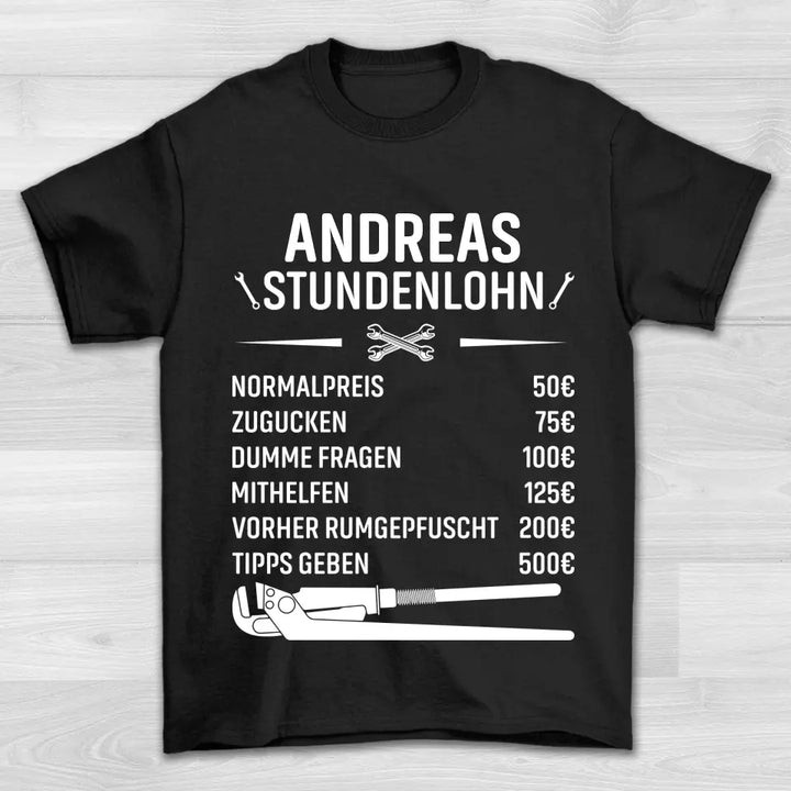 Stundenlohn - Shirt Unisex