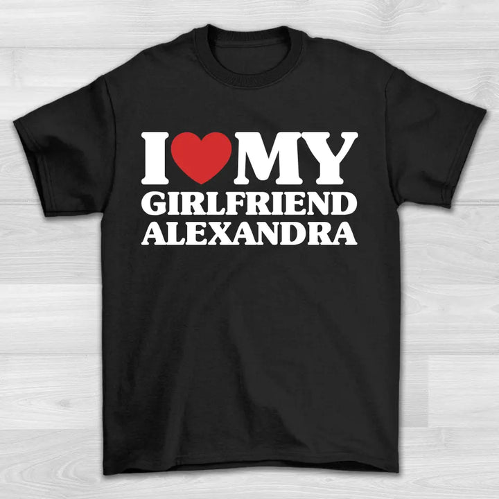 Love Girlfriend - T-Shirt