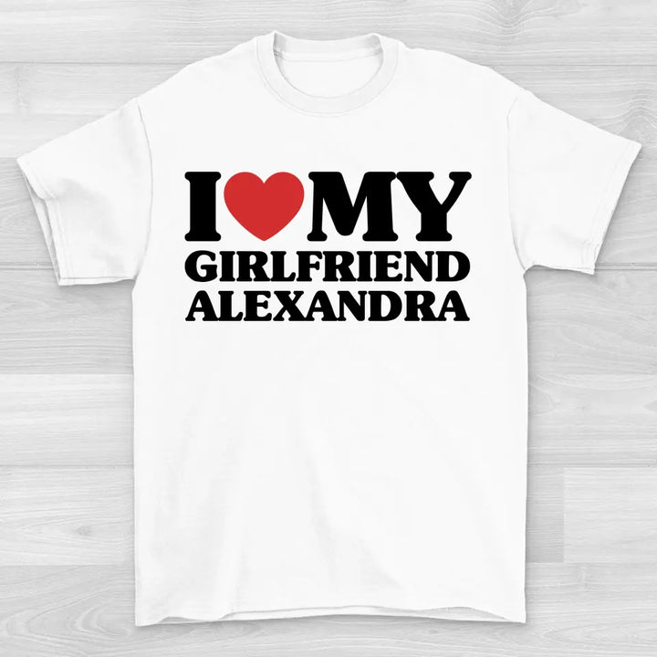 Love Girlfriend - T-Shirt