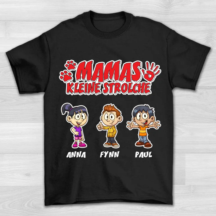 Mama's Strolche - Shirt Unisex