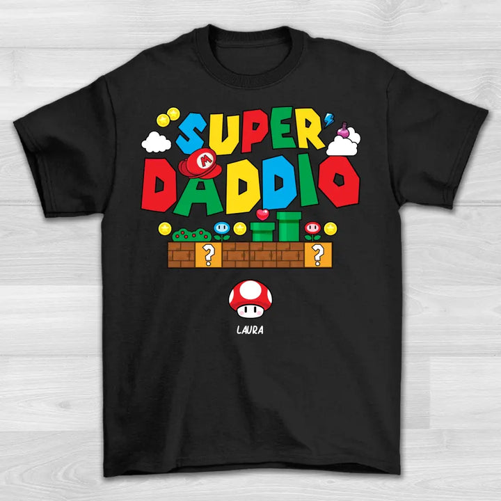 Super Daddio - Shirt Unisex