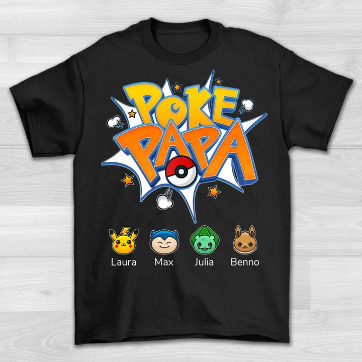 Poke Papa - Shirt Unisex