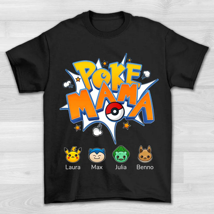 Poke Mama - Shirt Unisex