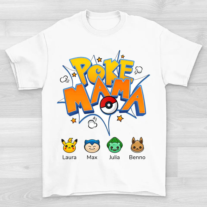 Poke Mama - Shirt Unisex