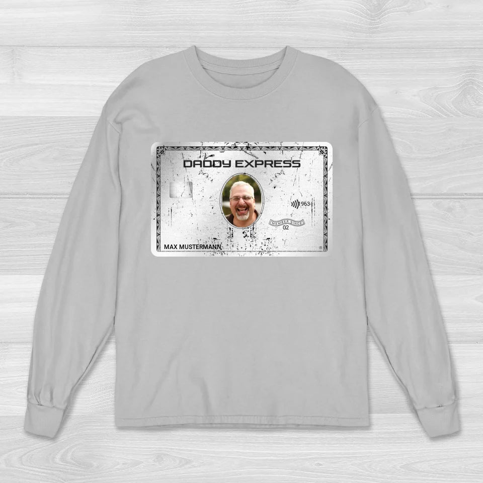 Daddy Express - Sweatshirt