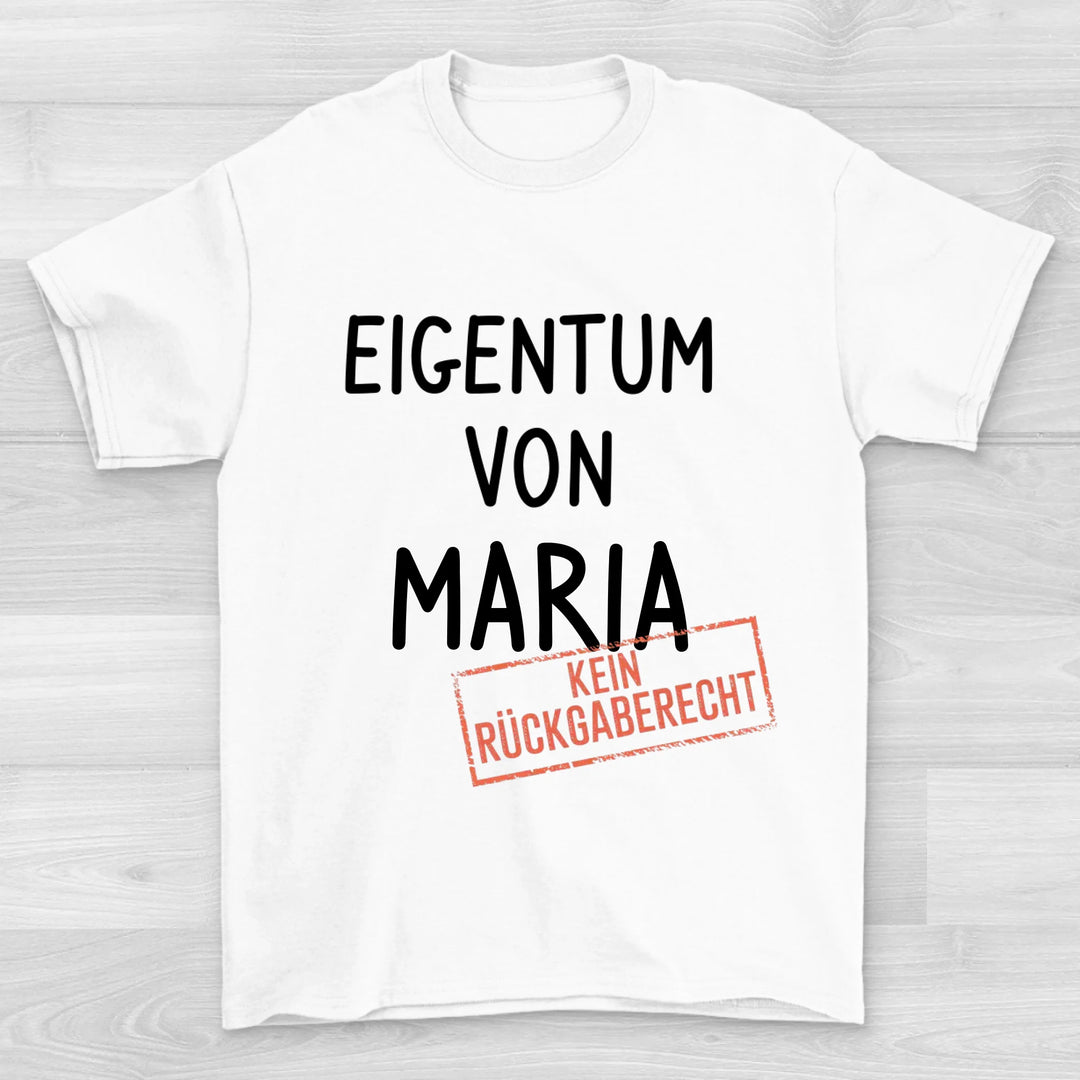 Kein Rückgaberecht -Valentinstag T-Shirt