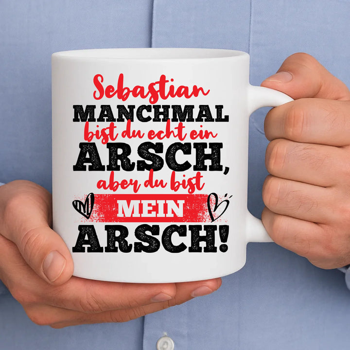 Mein Ar*ch