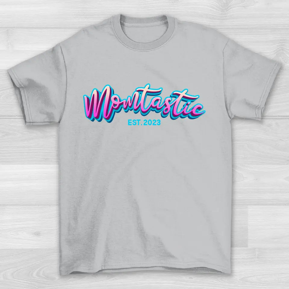 Momtastic - Shirt Unisex